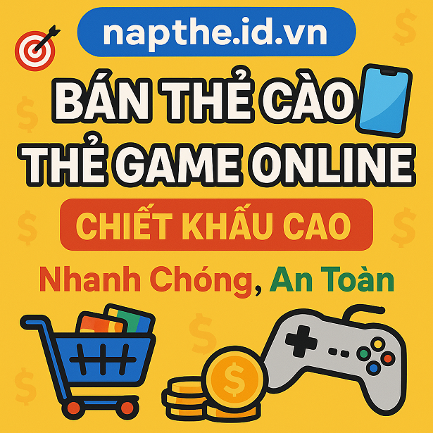 🎯 Bán Thẻ Cào 📱 – Thẻ Game Online 🎮 Chiết Khấu Cao tại napthe.id.vn 🚀